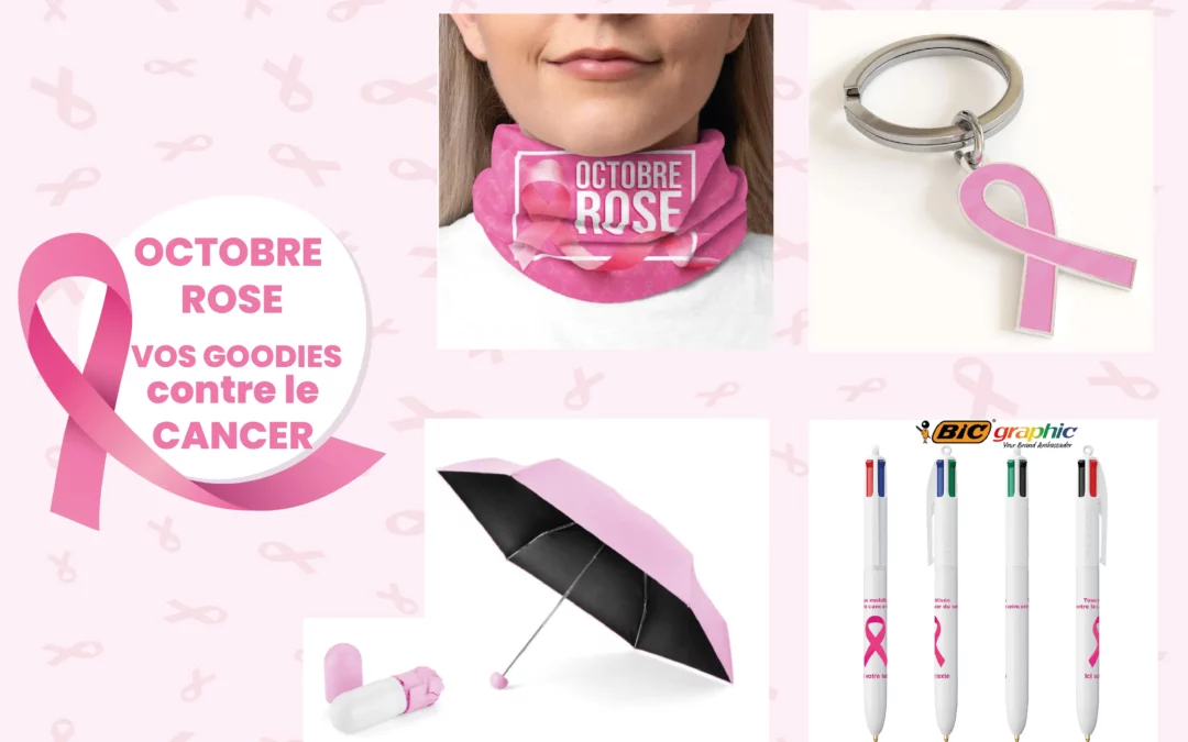 Octobre Rose: s’unir autour de la sensibilisation à travers la personnalisation d’objets publicitaires.