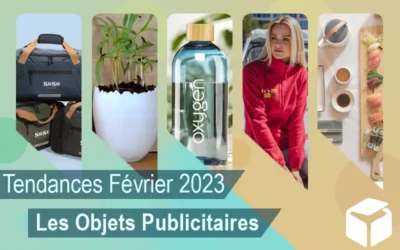 Les Objets publicitaires Tendances en Février 2023